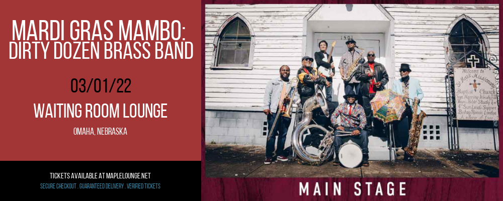 Mardi Gras Mambo: Dirty Dozen Brass Band at Waiting Room Lounge tickets Mardi Gras Mambo: Dirty Dozen Brass Band at Waiting Room Lounge
