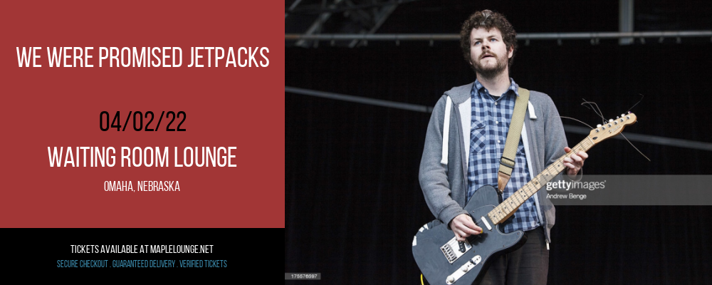 We Were Promised Jetpacks at Waiting Room Lounge tickets We Were Promised Jetpacks at Waiting Room Lounge