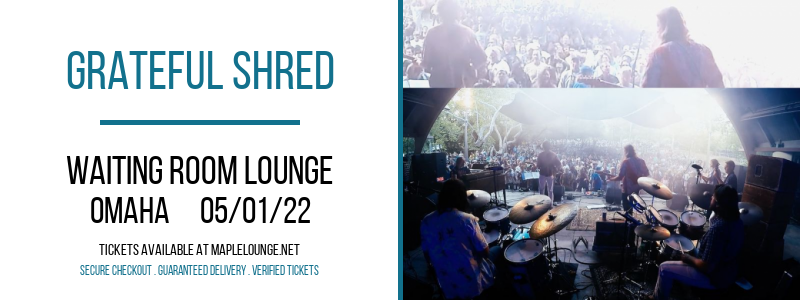 Grateful Shred at Waiting Room Lounge tickets Grateful Shred at Waiting Room Lounge