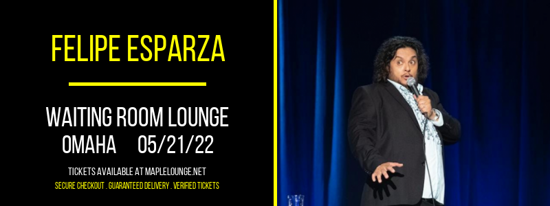 Felipe Esparza at Waiting Room Lounge tickets Felipe Esparza at Waiting Room Lounge
