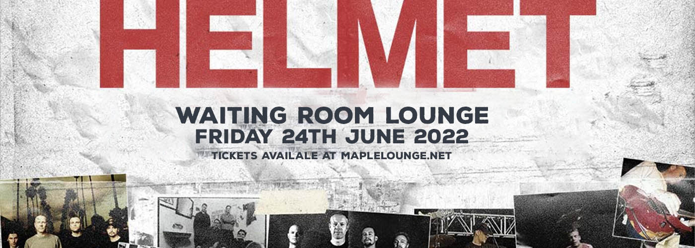 Helmet at Waiting Room Lounge tickets Helmet at Waiting Room Lounge