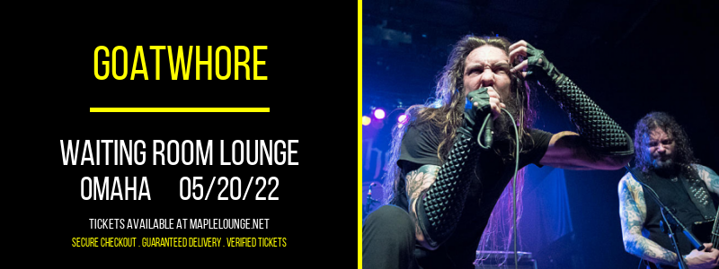 Goatwhore at Waiting Room Lounge tickets Goatwhore at Waiting Room Lounge