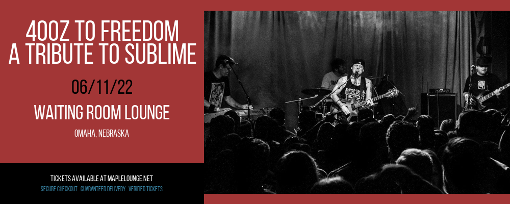 40oz To Freedom - A Tribute To Sublime at Waiting Room Lounge tickets 40oz To Freedom - A Tribute To Sublime at Waiting Room Lounge