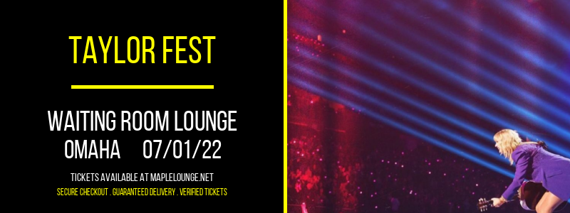 Taylor Fest at Waiting Room Lounge tickets Taylor Fest at Waiting Room Lounge