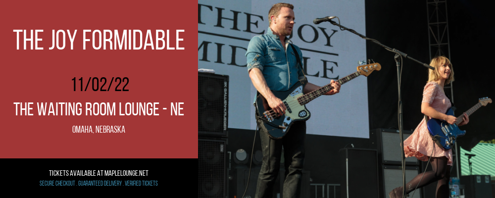 The Joy Formidable at Waiting Room Lounge tickets The Joy Formidable at Waiting Room Lounge