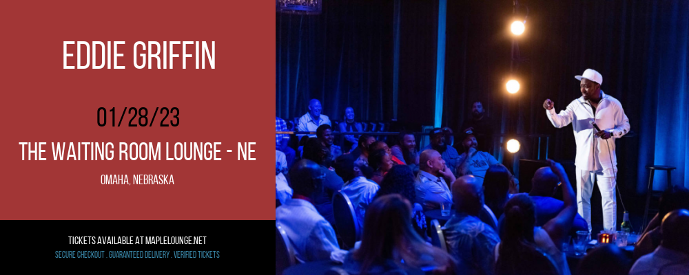 Eddie Griffin at Waiting Room Lounge tickets Eddie Griffin at Waiting Room Lounge