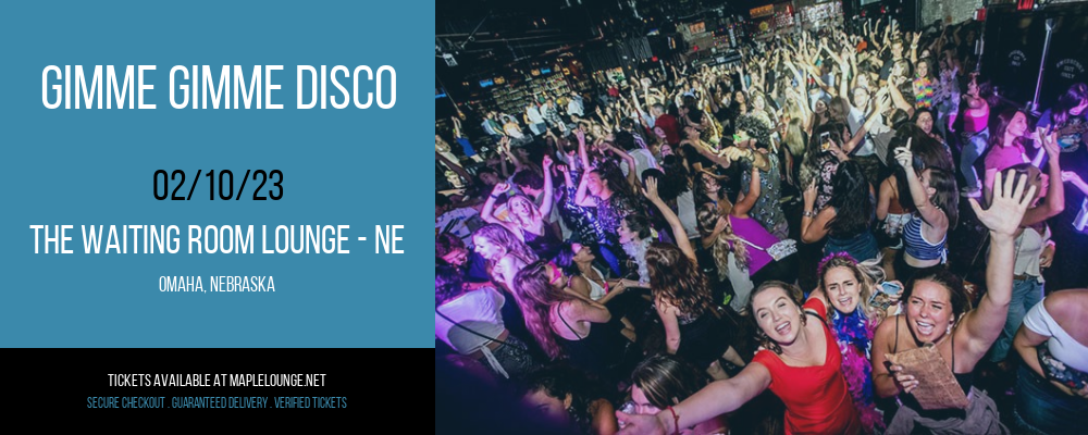 Gimme Gimme Disco at Waiting Room Lounge tickets Gimme Gimme Disco at Waiting Room Lounge