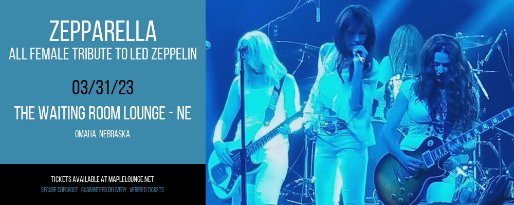 Zepparella - All Female Tribute To Led Zeppelin at Waiting Room Lounge tickets Zepparella - All Female Tribute To Led Zeppelin at Waiting Room Lounge