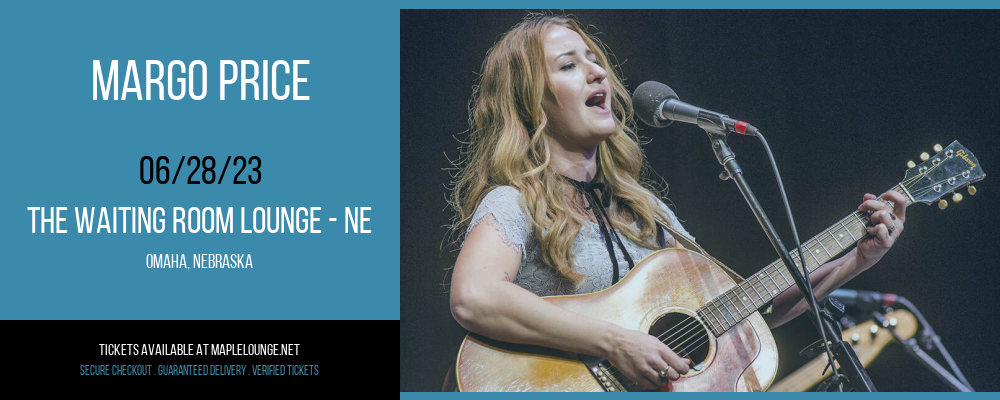 Margo Price at Waiting Room Lounge tickets Margo Price at Waiting Room Lounge