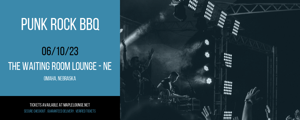 Punk Rock BBQ at Waiting Room Lounge tickets Punk Rock BBQ at Waiting Room Lounge