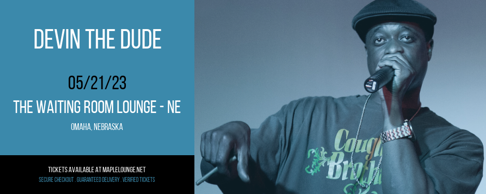 Devin the Dude at Waiting Room Lounge tickets Devin the Dude at Waiting Room Lounge