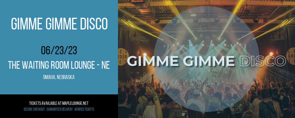 Gimme Gimme Disco at Waiting Room Lounge tickets Gimme Gimme Disco at Waiting Room Lounge