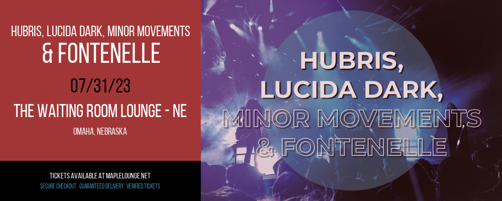 Hubris, Lucida Dark, Minor Movements & Fontenelle at Waiting Room Lounge tickets Hubris, Lucida Dark, Minor Movements & Fontenelle at Waiting Room Lounge