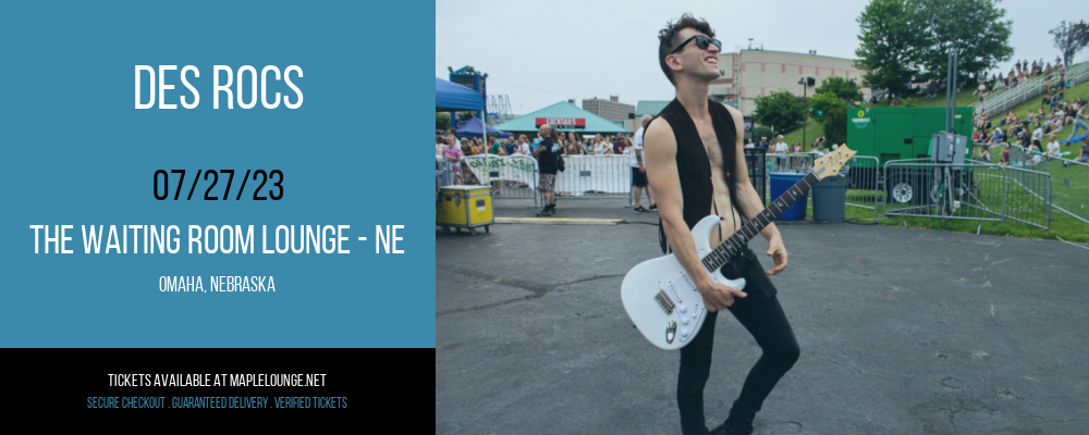 Des Rocs at Waiting Room Lounge tickets Des Rocs at Waiting Room Lounge