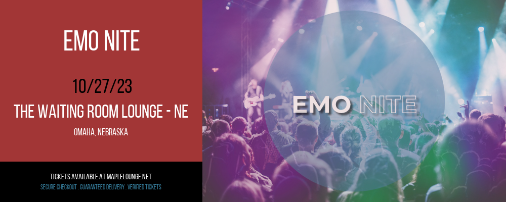 Emo Nite at The Waiting Room Lounge - NE