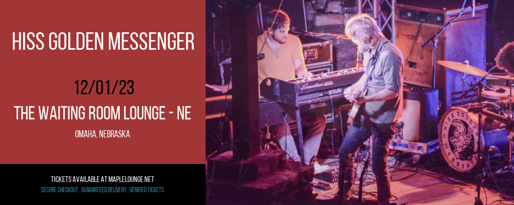 Hiss Golden Messenger at The Waiting Room Lounge - NE